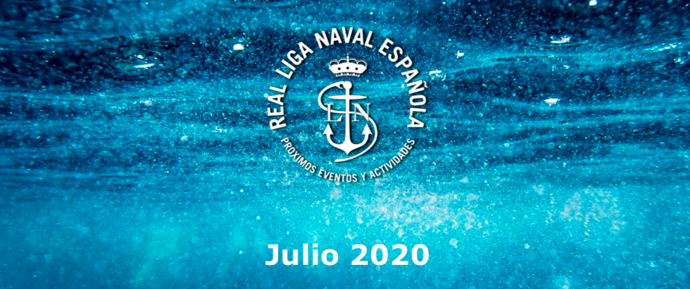 Actividades Real Liga Naval - Julio 2020